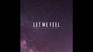 &quot;Let Me Feel&quot; - Tyler Ward &amp; Brooks Huntley (original)