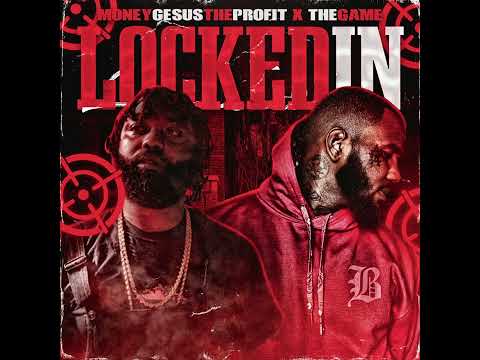 [Official Audio] Money Gesus The Profit - Locked In Ft. The Game (Mixed & Mastered: ChrisMap)