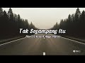 Tak Segampang Itu Mario G Klau Ft Anggi Marito Lirik Lagu