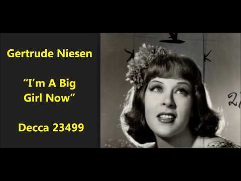 Gertrude Niesen “I’m A Big Girl Now” Decca 23499