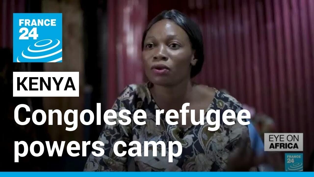 Congolese refugee powers Kenyan camp with solar plant • FRANCE 24 English