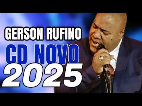GERSON RUFINO CD NOVO 2025