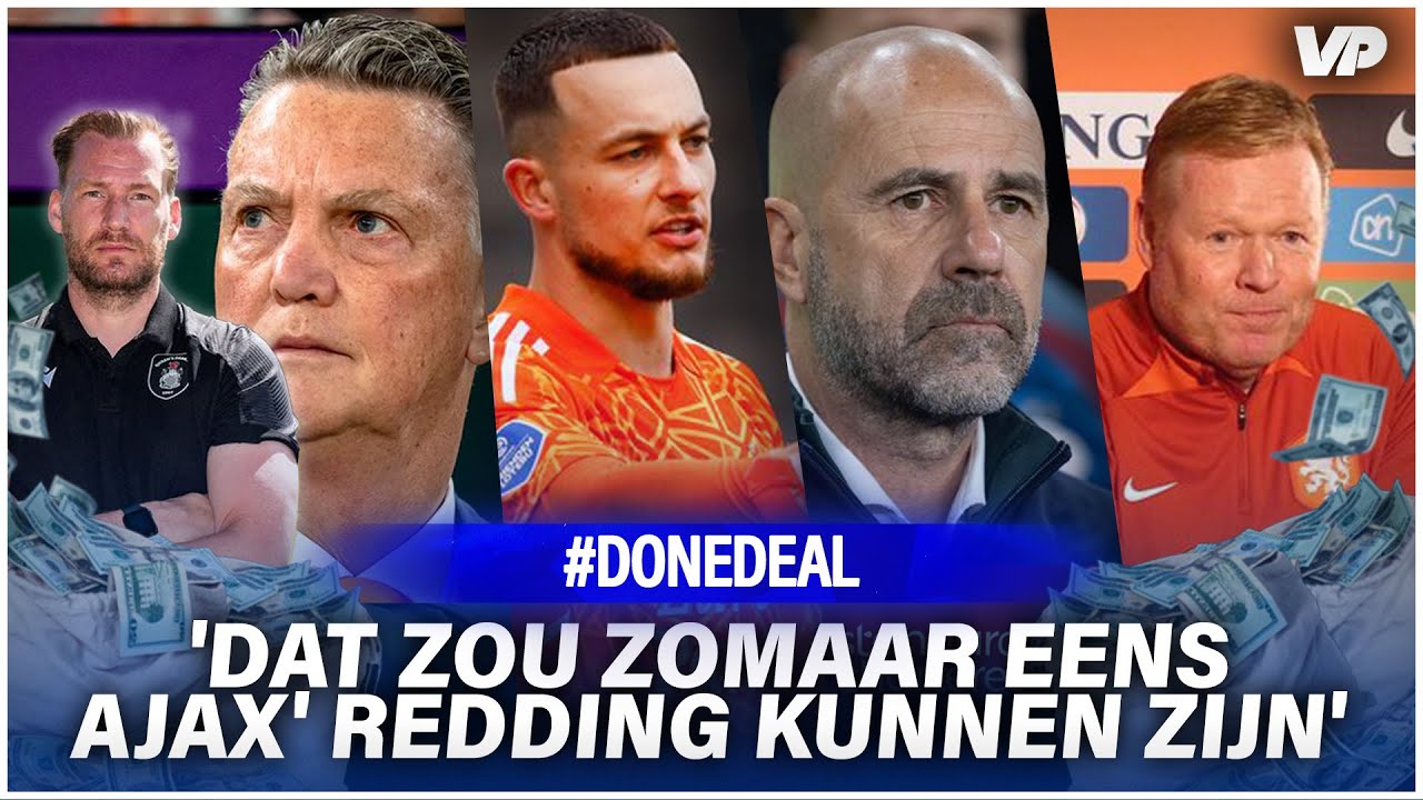 Thumbnail for article: #DoneDeal: Eindelijk hoop bij Ajax, transferplannen PSV en Feyenoord pakt door