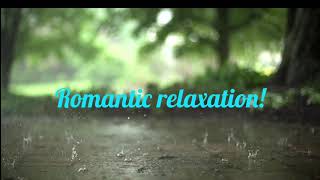 Download lagu Romantic, soothing song for relaxation! mp3