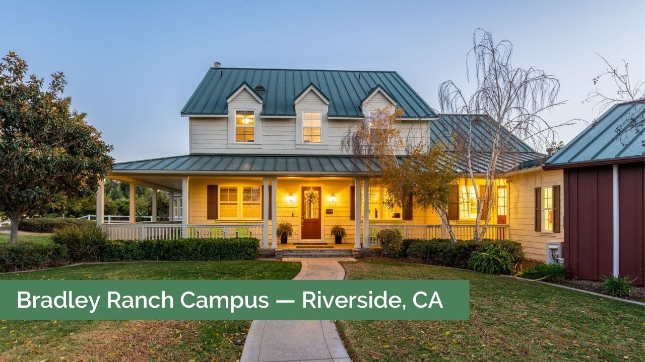 Video tour of Bradley Ranch Campus – Riverside, California