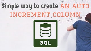Download the video "How to Create Auto-Increment Columns in SQL - A Beginner's Guide"