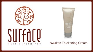 Surface Awaken Thickening Cream