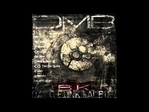 DMB - I've Been (Feat. Tha Realest) NEW 2011