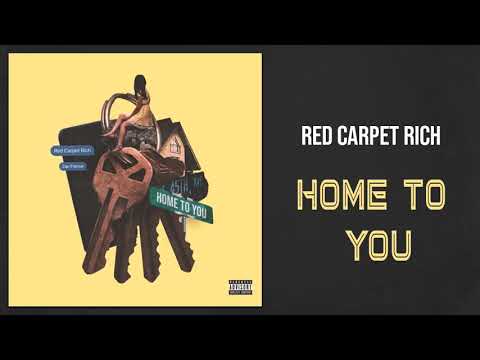 Red Carpet Rich - Home To You (feat. Zae France) [Prod. CheebaChee]