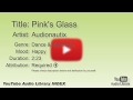 Pink S Glass Audionautix Dance Electronic Happy YouTube Audio Library BGM