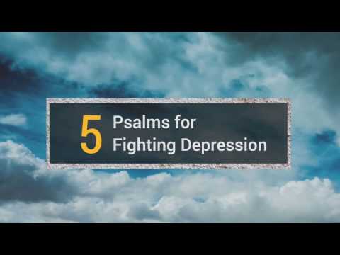 5 Psalms for Fighting Depression