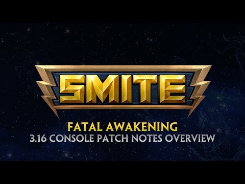 SMITE - 3.16 Console Patch Overview - Fatal Awakening