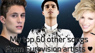 My top 60 other songs from Eurovision artists l 2005 - 2015