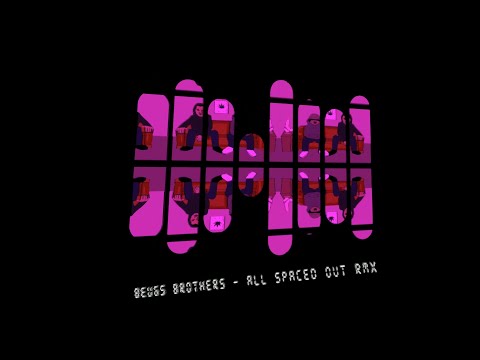 Beugs Brothers - ALL SPACED OUT (somewhat abnormal remix)