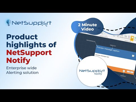 Product Highlights of NetSupport Notify