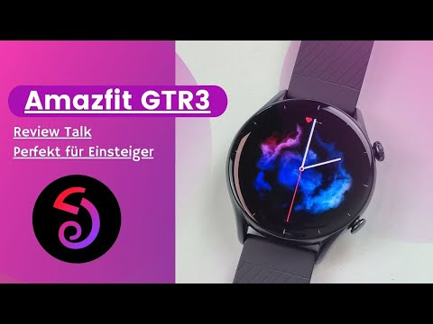 Amazfit GTR 3 I Review Talk I Perfekt für den Smartwatch Einsteiger ! I deutsch I 2022 I 4K