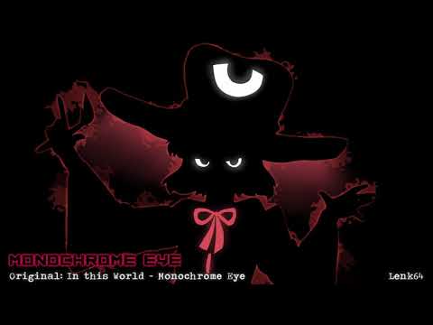 【Len'en Arrange】Monochrome Eye