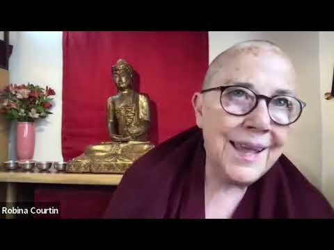 Weekend Intensive: Living Skillfully, Dying Peacefully with Venerable Robina Courtin (Session 2)