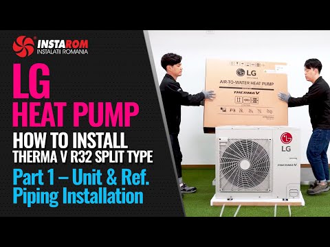 How to Install a Heat Pump LG R32 Split: Part 1 – Unit & Ref  Piping Installation