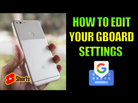 How to How to get the Gboard Keyboard Settings on a Google Pixel, edit text correction