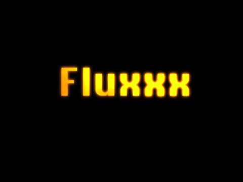 Fluxxx FCK Mix