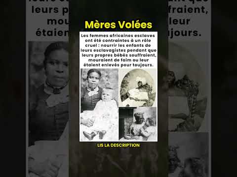 Les mères esclaves forcées d'allaiter les enfants de leurs maîtres ! 💔