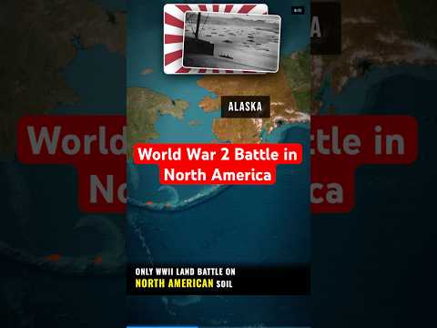 The Only World War 2 Land Battle on North American Soil