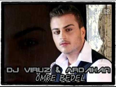 Dj muHiiViruz  & Ardahan - Ömre Bedel 2011 Remix