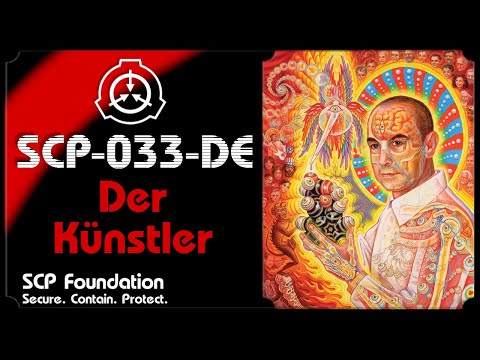 SCP-033-DE: DER KÜNSTLER | Creepypasta deutsch (Horror Hörbuch)
