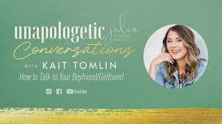 Unapologetic Conversations: How to Talk to Your Boyfriend/Girlfriend