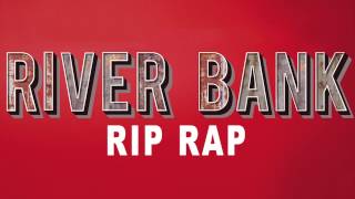 River Bank Rip Rap