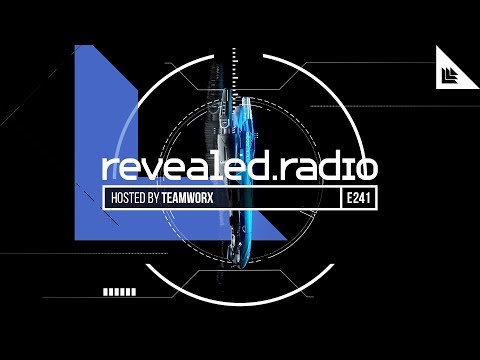 Revealed Radio 241 - Teamworx