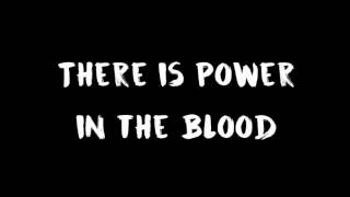 There is Power in the Blood (acoustic)