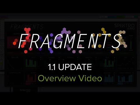 Fragments – 1.1 Overview Video