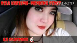 Nela karisma mending pedot