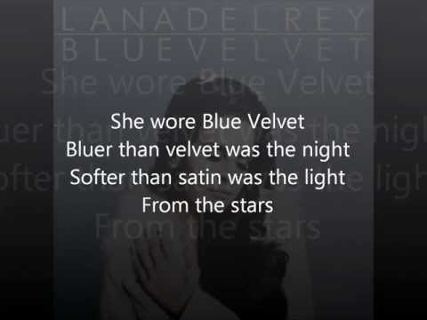 Lana Del Rey Blue Velvet Lyrics