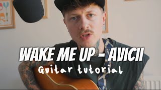 How to play 'Wake Me Up' by Avicii - Beginner Guitar Tutorial