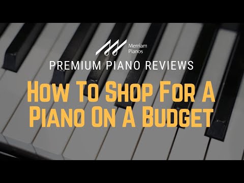 🎹﻿ How To Shop For A Piano On A Budget ﻿🎹