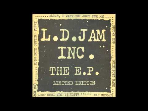 L.D. Jam INC - The E.P. - Rude Boyz Gettin' Funky
