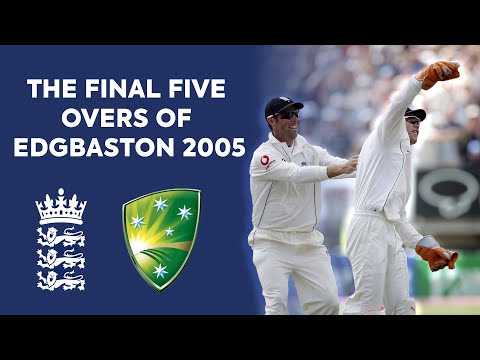 The final five overs of the GREATEST test of all time | Edgbaston 2005