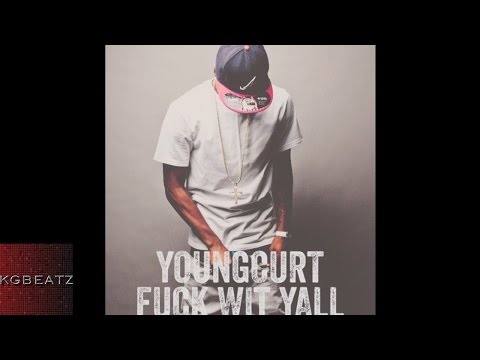Young Curt - F*** Wit Yall [Freestyle] [New 2015]