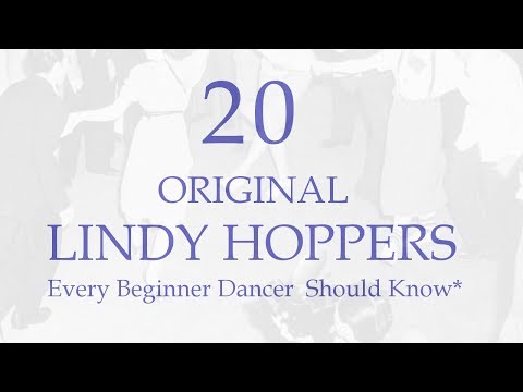 20 Swing Era Lindy Hoppers Every Beginner Dancer Should Know (Or At Least See Dance)