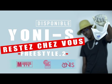 Yoni S - Restez Chez Vous [Freestyle#2]
