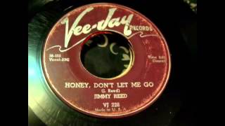 Jimmy Reed - Honey, Don&#39;t Let Me Go 45 rpm!