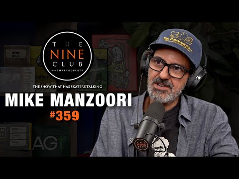 Mike Manzoori | The Nine Club #359