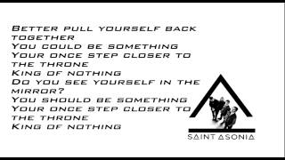 Saint Asonia - King of Nothing (Lyrics) [HQ]