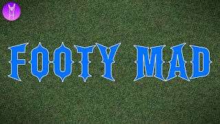 Footy Mad by Violet Harlot