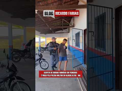 SUSPEITO DE R0UBAR FARMÁCIA NO CENTRO DE PEDREIRAS É PRESO PELA POLÍCIA MILITAR EM ALDEIAS ALTAS