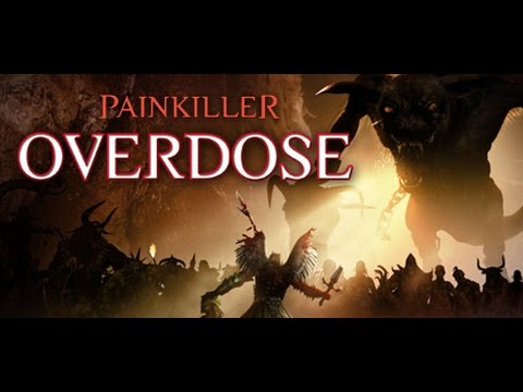 Painkiller: Overdose Full game playthrough/walkthrough