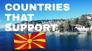 🇲🇰 Top 10 Countries that Support North Macedonia | Includes Turkey Croatia & China | Yellowstats 🇲🇰
